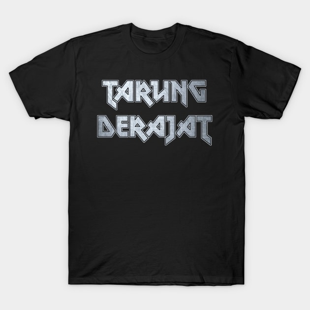 Tarung Derajat T-Shirt by Erena Samohai